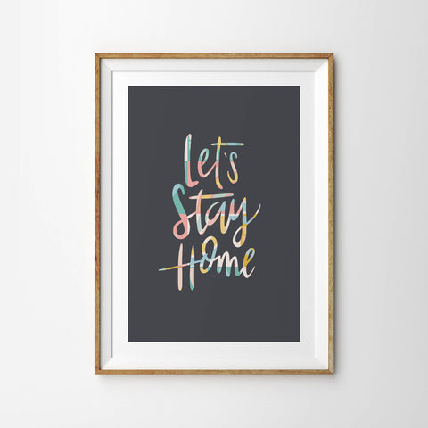 Let’s Stay Home Cosy Hygge Typography - Tulip House Studio